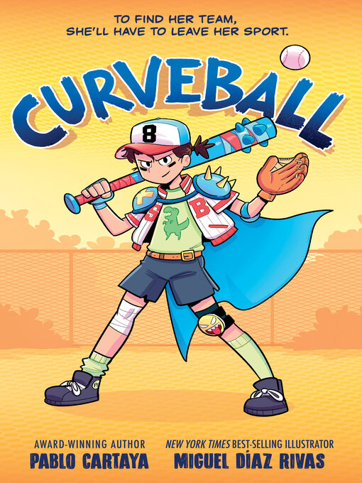 Title details for Curveball by Pablo Cartaya - Wait list